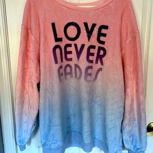Women’s “Love Never Fades” Sweatshirt